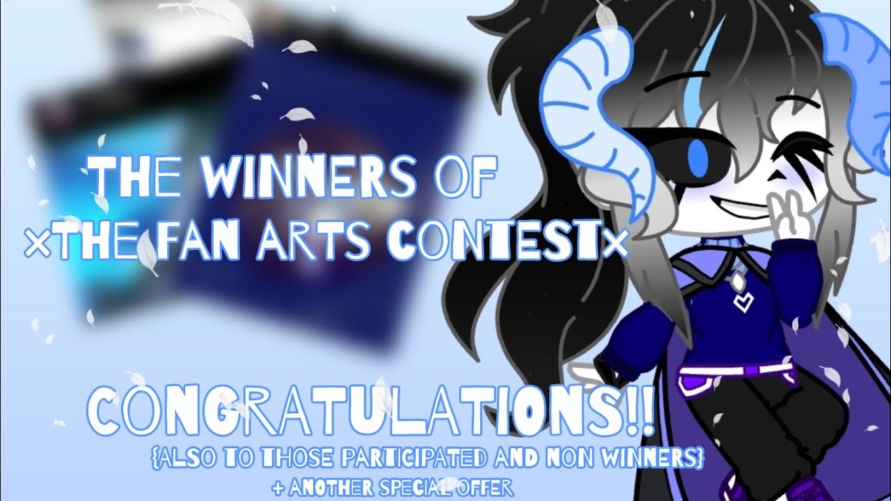 &deg;{WINNERS OF THE FAN ART CONTEST🌹}&deg; CONGRATULATIONS!!✨👏👏👏+special offer to non winners