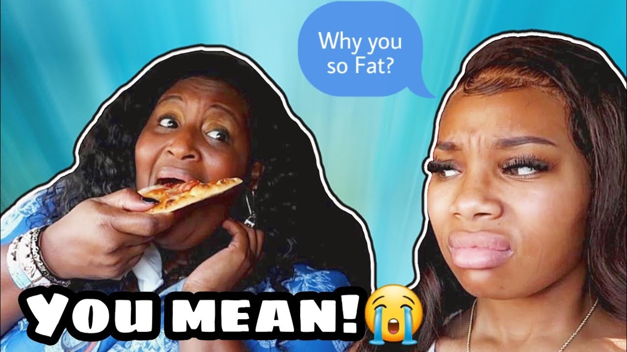 Calling my mom FAT to get her reaction!!! *A Must Watch*