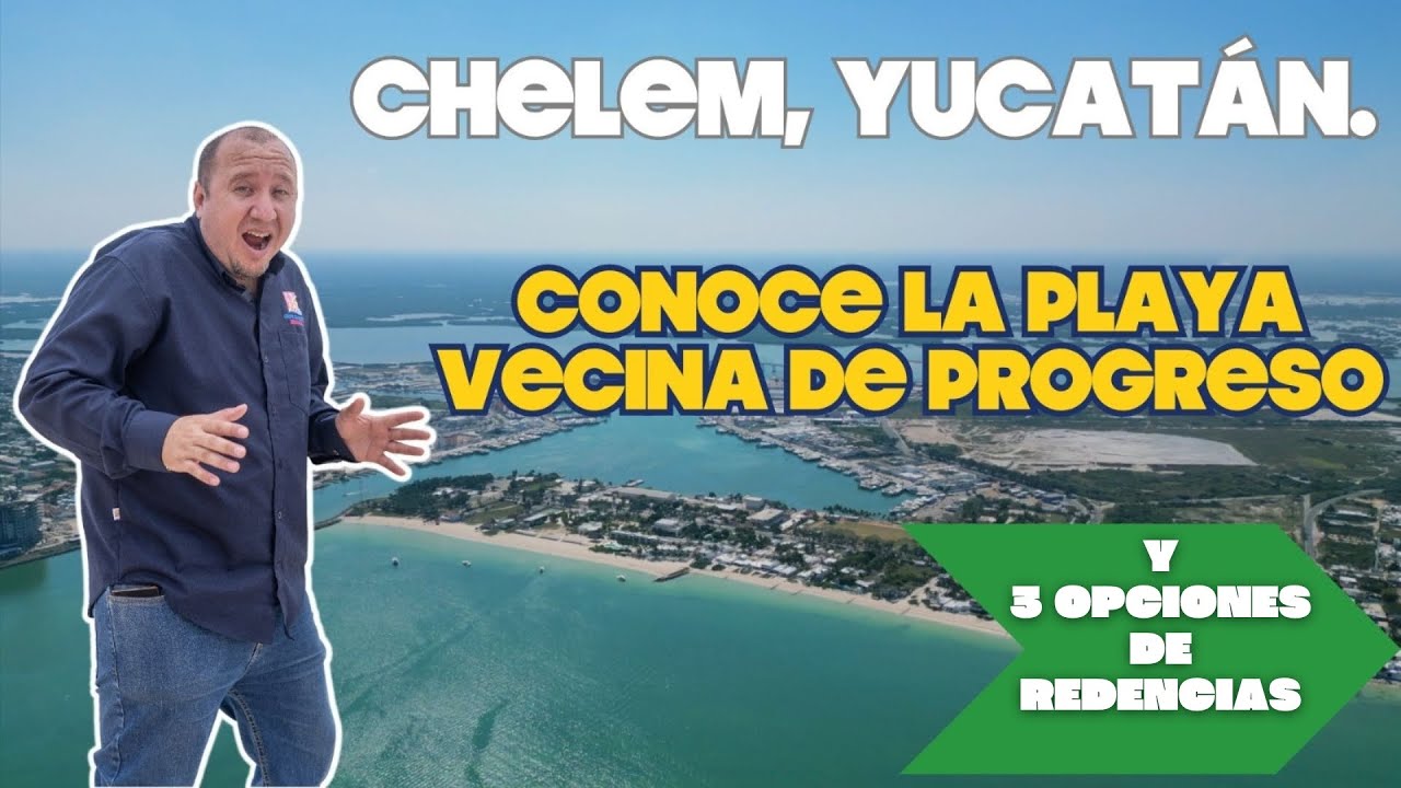 Conoce la Playa de Chelem, Yuc. y 3 opciones de residencias.