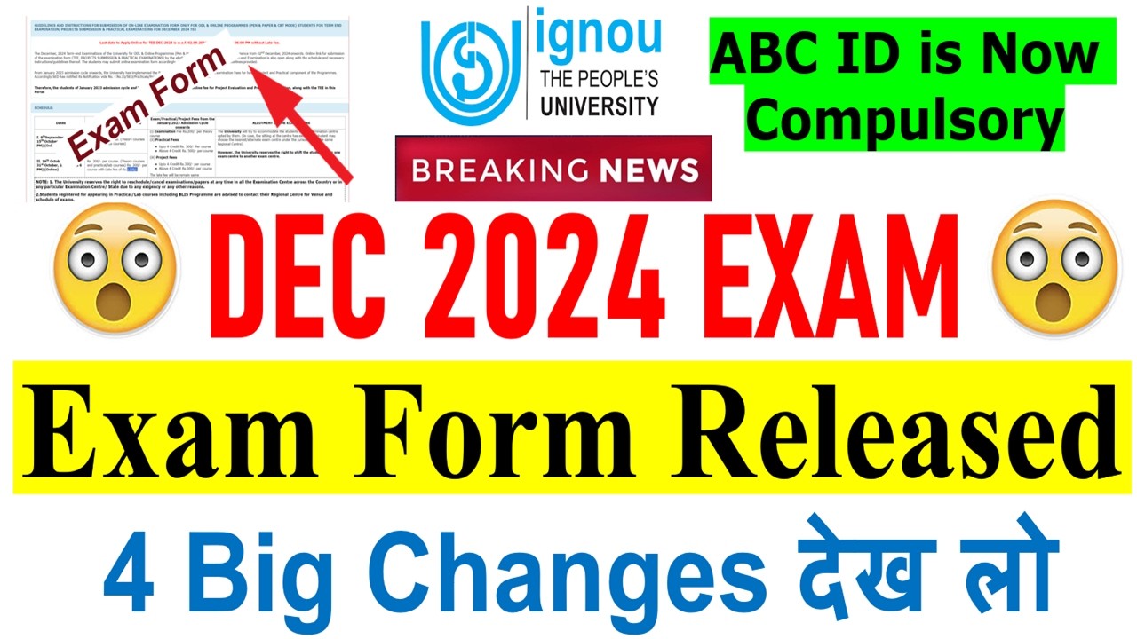 😮 IGNOU Exam Form Released For Dec 2024 Exam | 4 Big Changes in Exam Form | Complete Detail For All