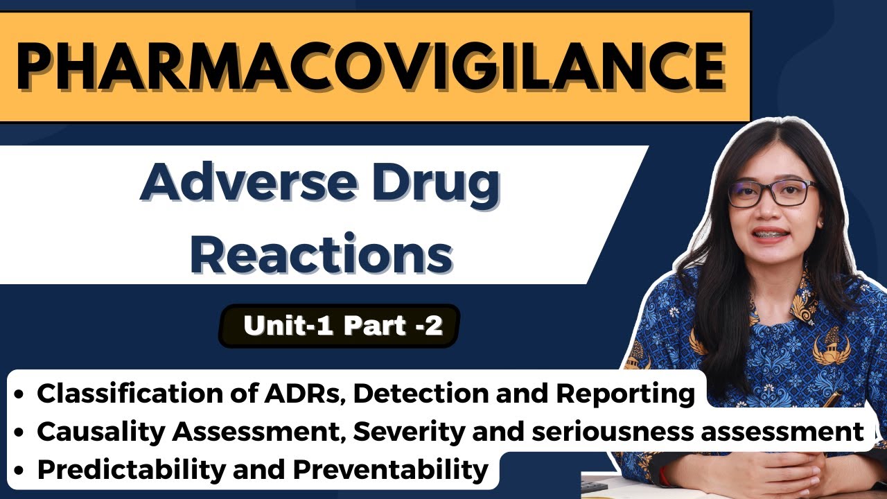 Introduction to Adverse Drug Reactions | Unit-1 Part-2 | Pharmacovigilance