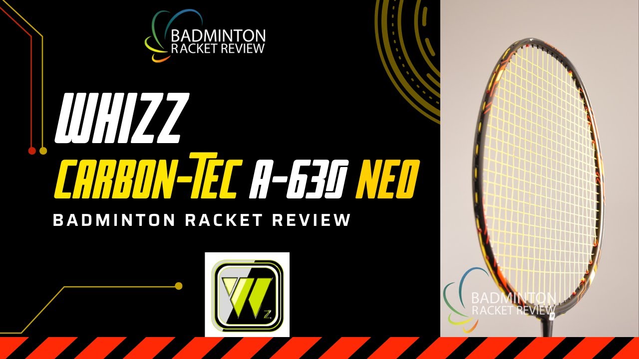 Whizz Carbon-Tec A630 Neo Badminton Racket Review