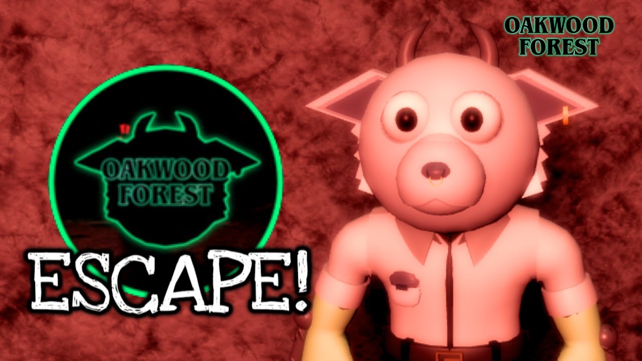 How To ESCAPE - OAKWOOD FOREST in PIGGY: SEEKING REVENGE! - Roblox