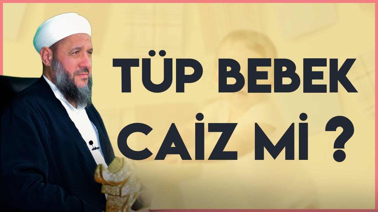Tüp Bebek Caiz midir ? | İsmail Hünerlice Hoca