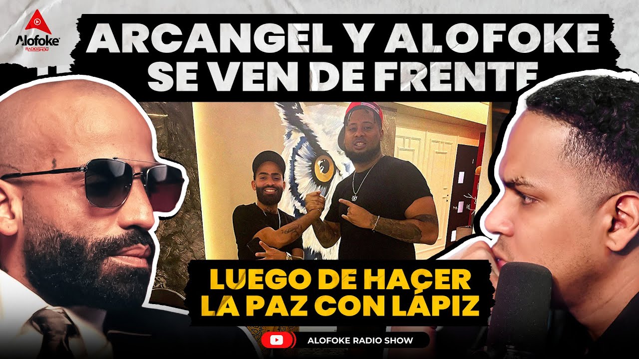 ARCANGEL & SANTIAGO MATIAS SE VEN DE FRENTE LUEGO DE LA PAZ CON LAPIZ (ALOFOKE RADIO SHOW LIVE)