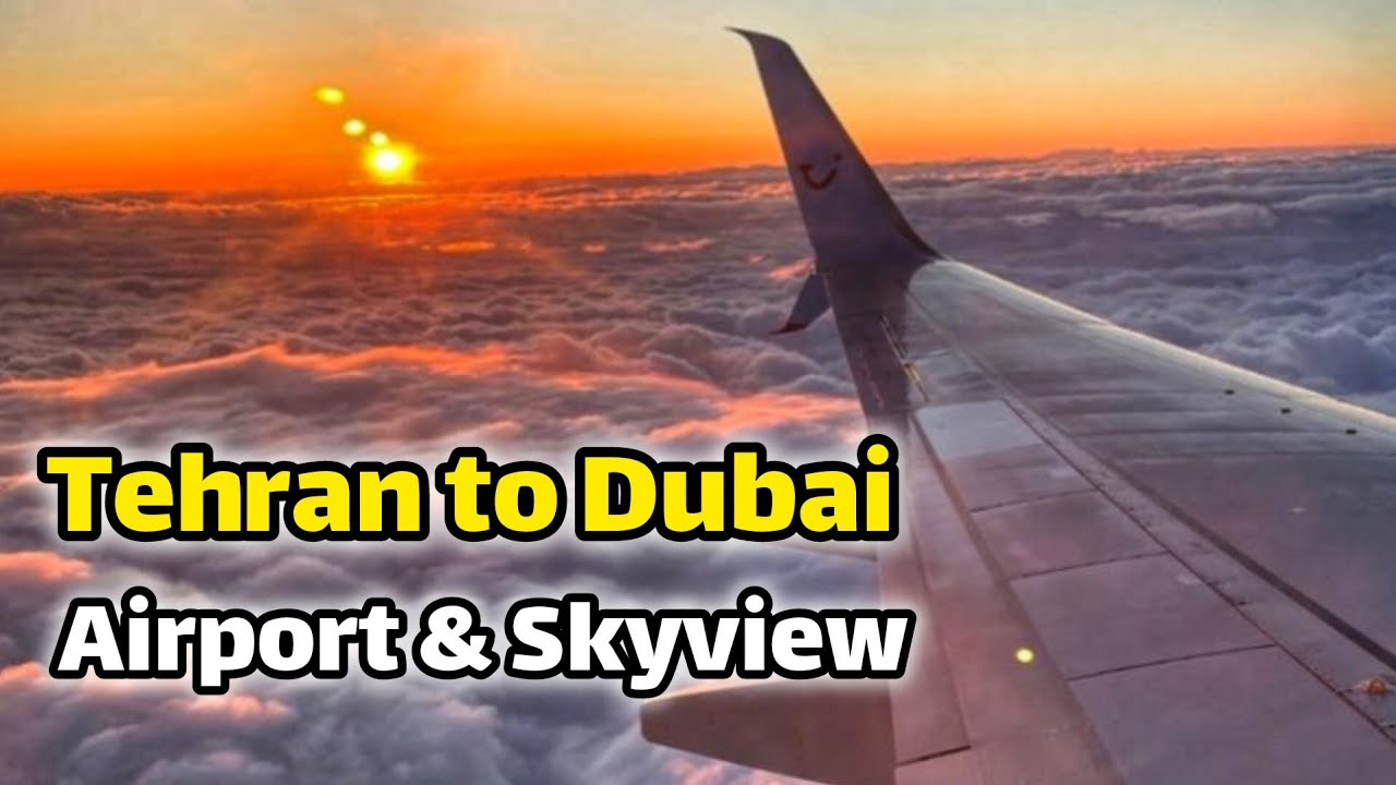 Travel Airplane Vlog: Tehran To Dubai Travel By Airplane [Airport & Sky View] {2024}