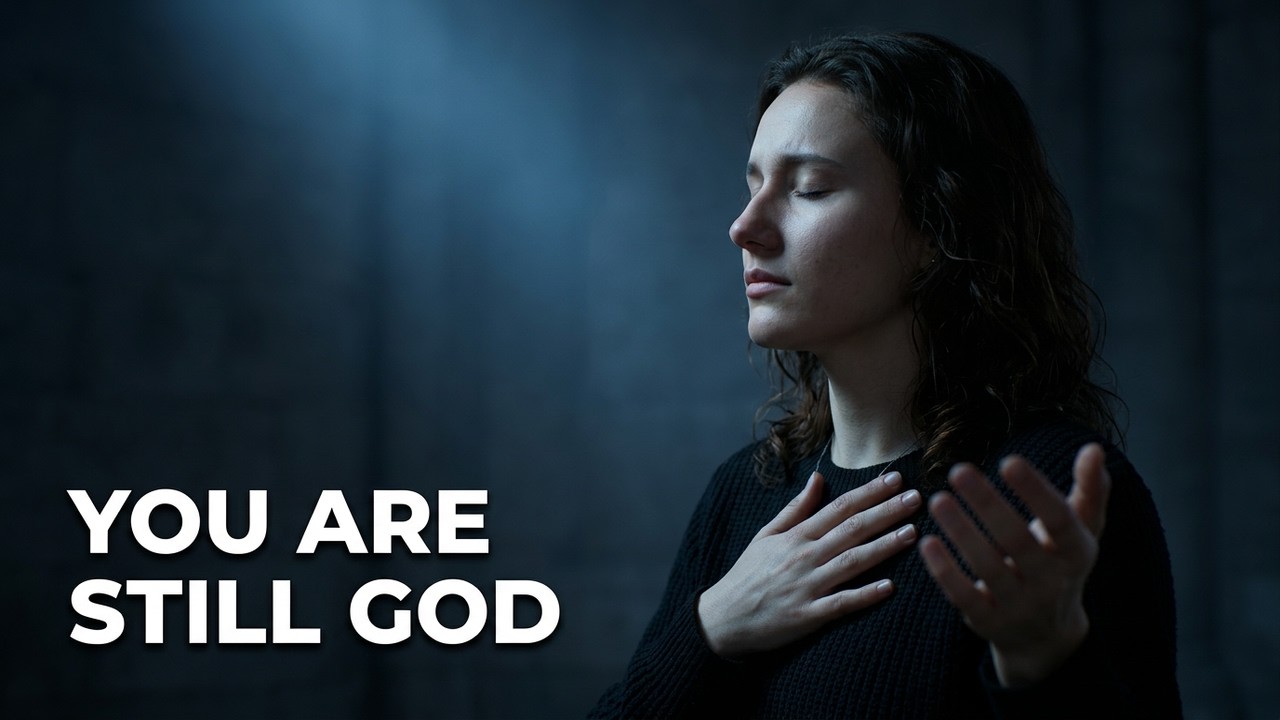 You Are Still God  | Worship Music | Powerful Worship Song | Christian Prayer