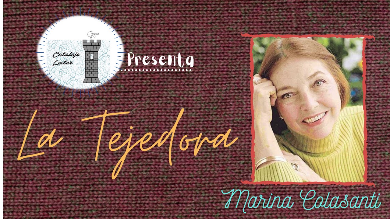 Audiolibro | La tejedora - Marina Colasanti -Catalejo lector