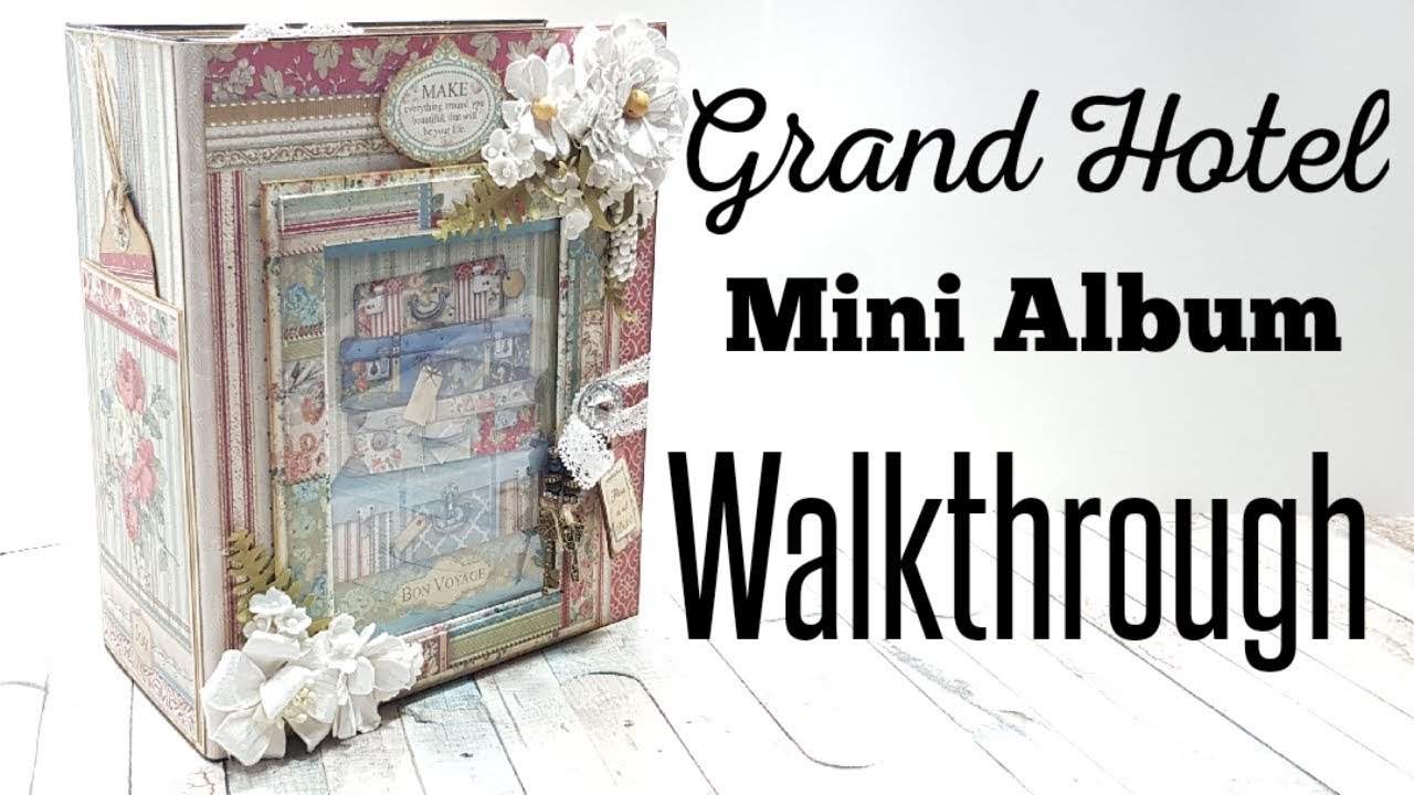 Grand Hotel Stamperia Mini Album ( Guest design team J&S hobbies & Crafts ) SOLD