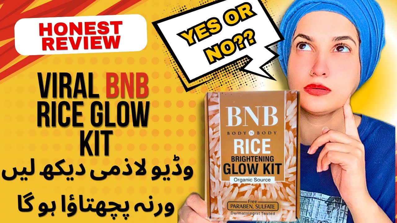 Viral BNB Rice Extract Glow Kit || Honest & Detailed Review || Live Results + Demo ☺️ ||  aaqsanoman