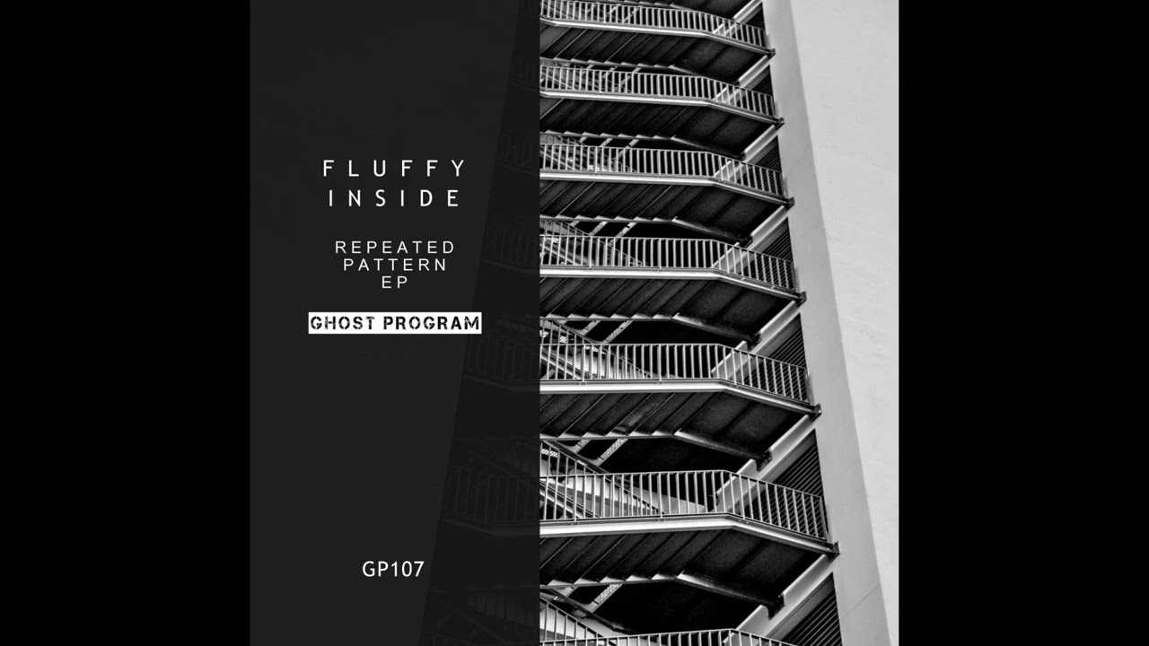 Fluffy Inside - Fractal (Original Mix) [GP107]