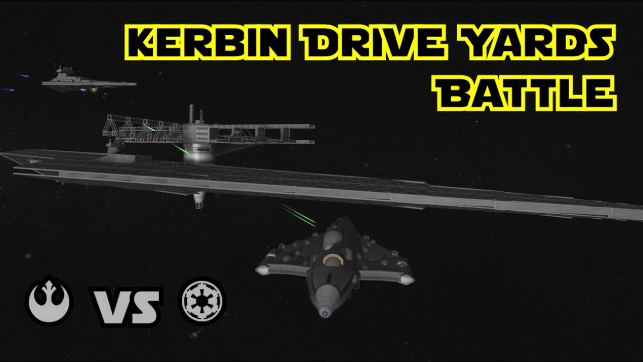 KSP - Kerbin Drive Yards Battle