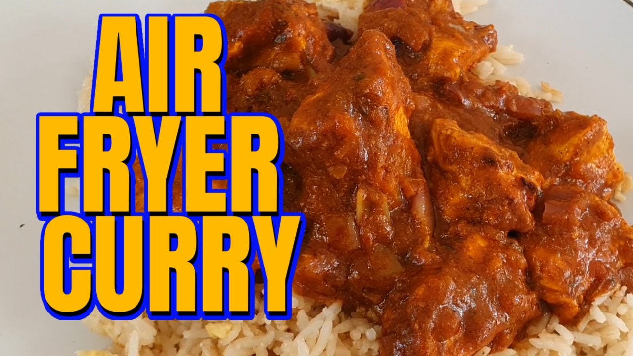 Simple Air Fryer Curry | Delicious
