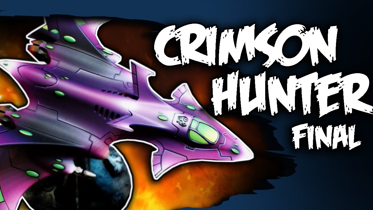 How to Paint Eldar CRIMSON HUNTER - FINAL