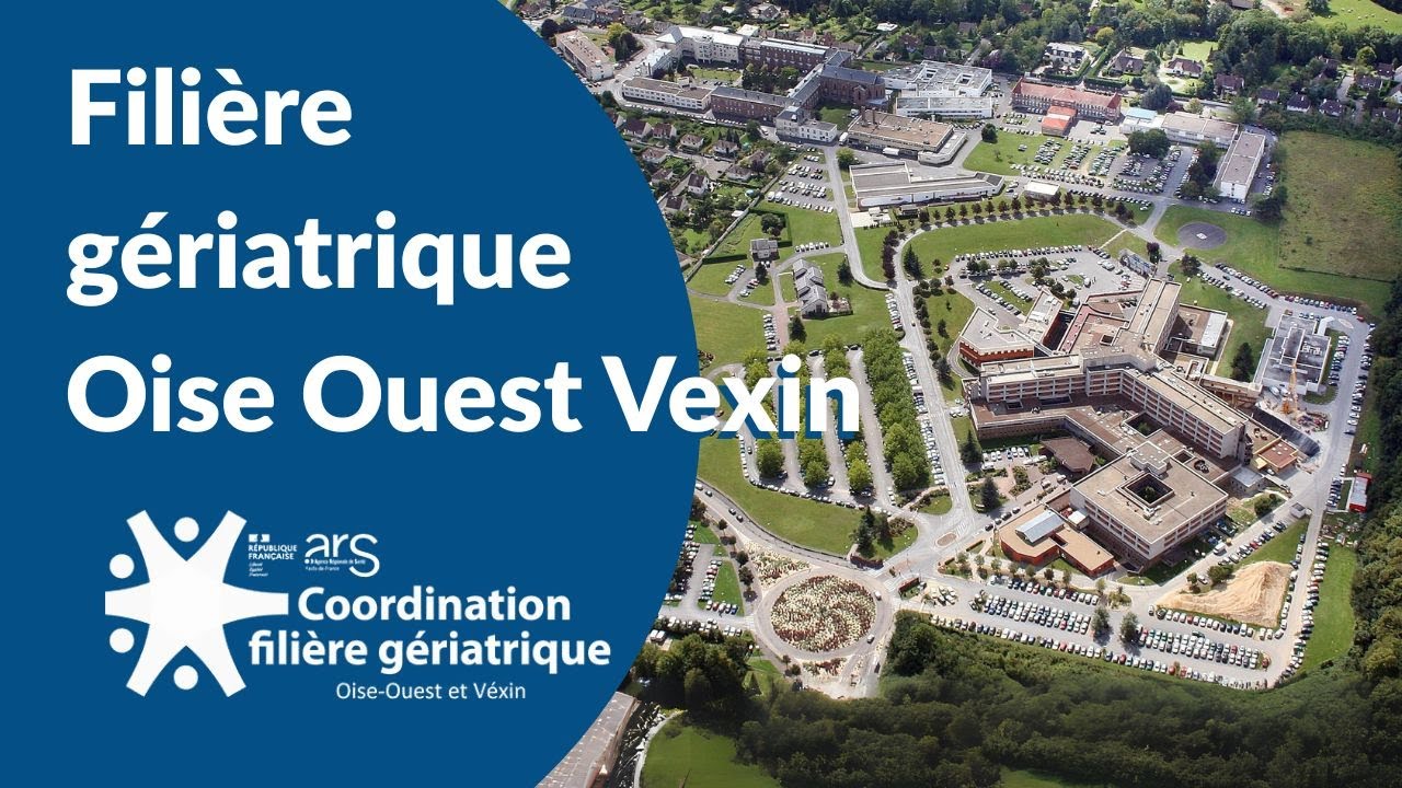 Filière gériatrique Oise Ouest Vexin : un réseau de soins pour mieux vieillir ensemble