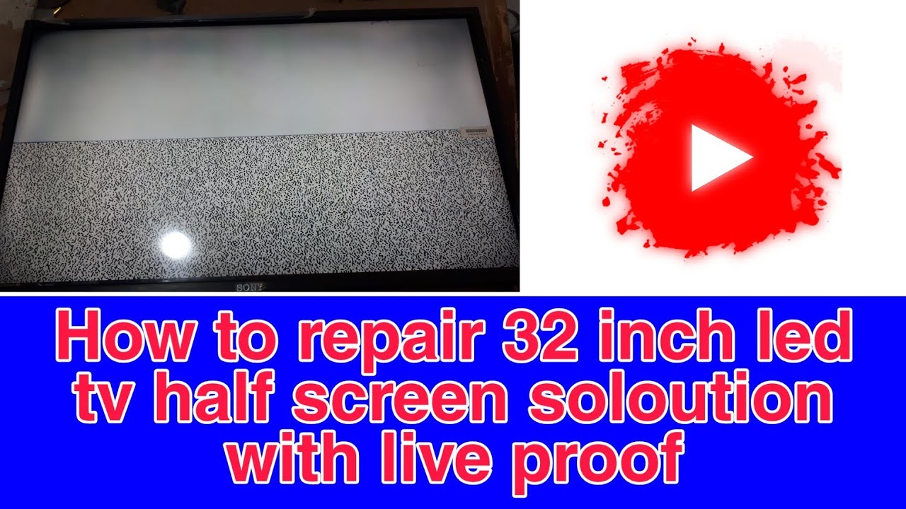 32 inch led tv half screen soloution with live proof