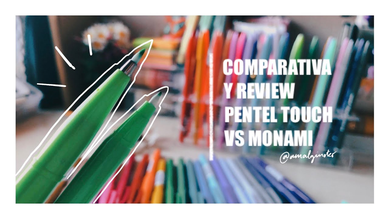 REVIEW COMPARANDO PENTEL TOUCH VS MONAMI || amalgi