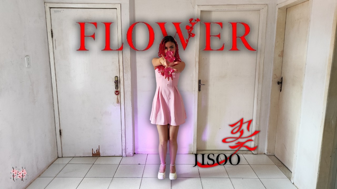 [Você Pede, Eu Danço] JISOO (지수) - Flower | Dance cover by Cerejnani