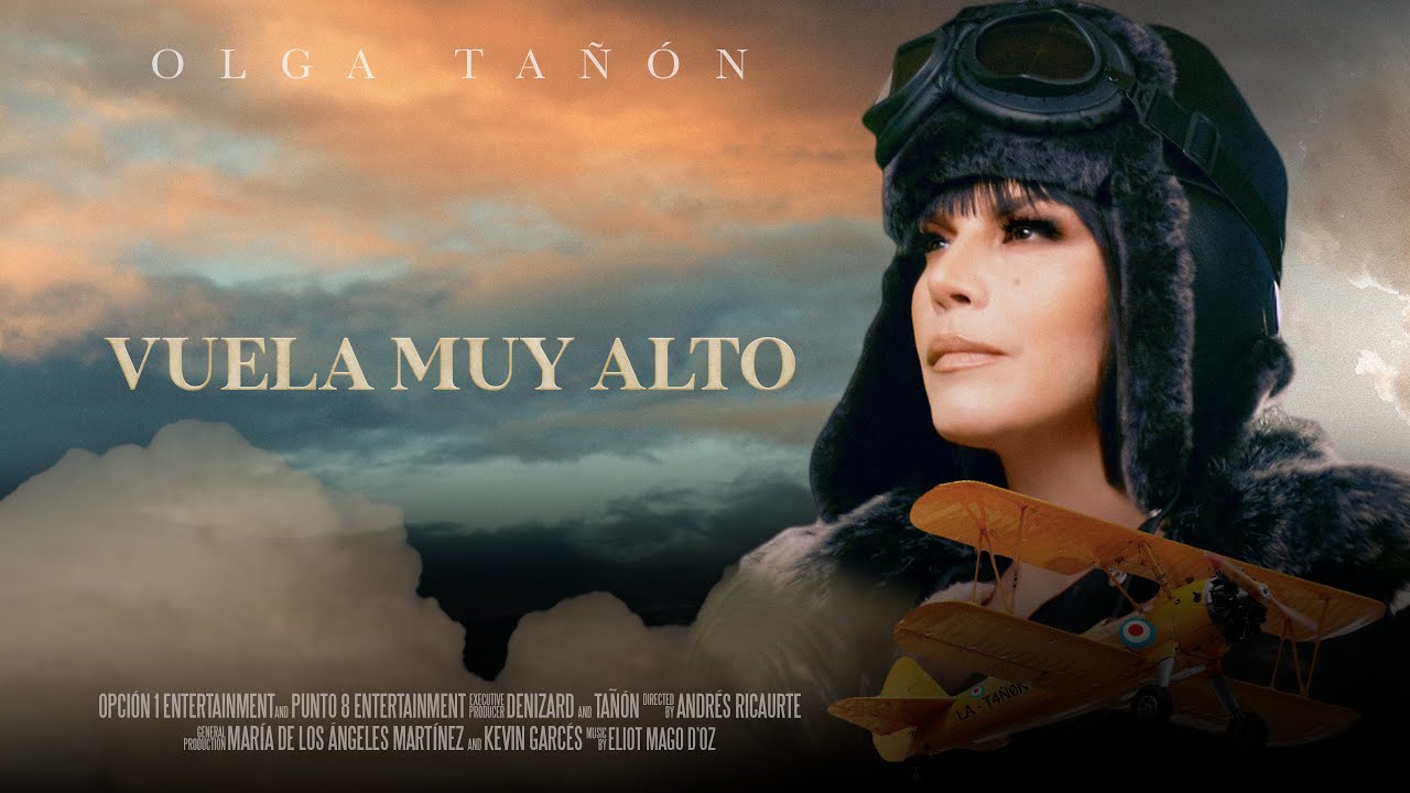 Olga Ta&ntilde;&oacute;n - Vuela Muy Alto (Video Oficial)