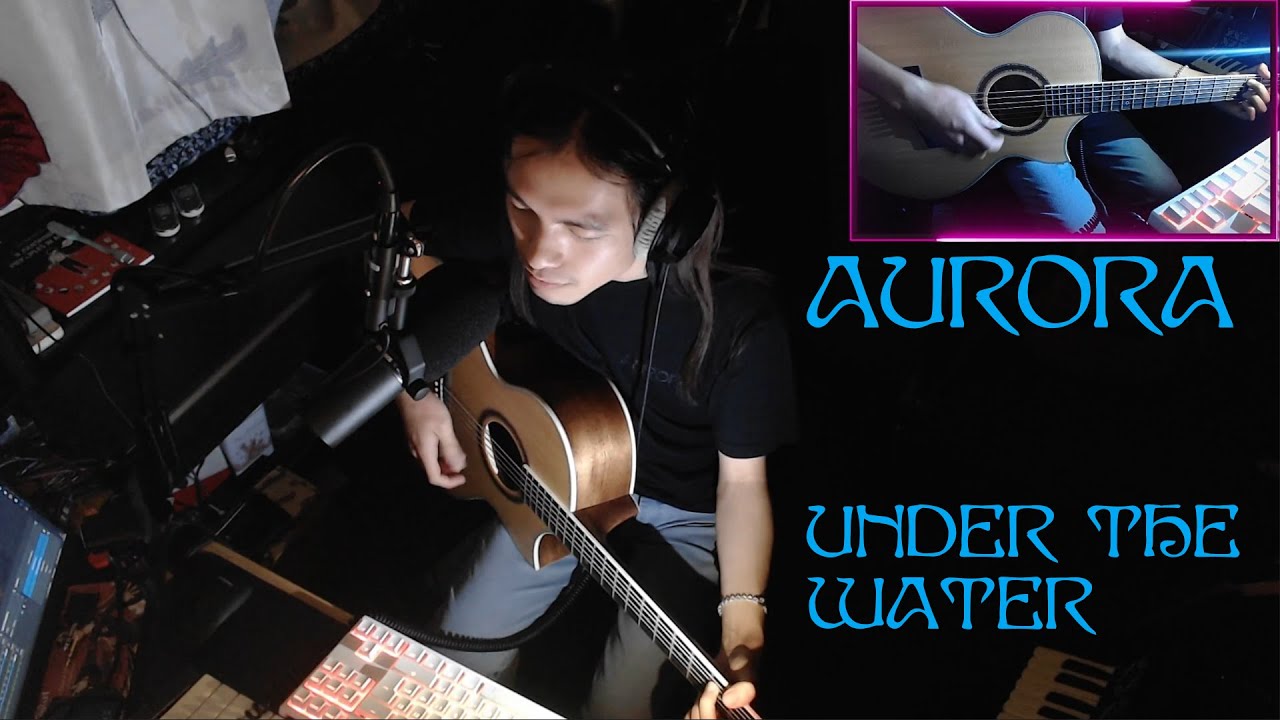 AURORA - Under The Water | Acoustic Live Cover