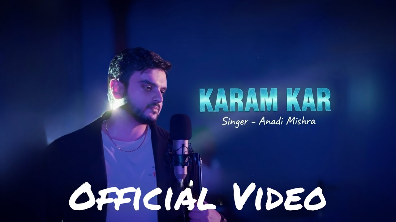 Karam Kar | Anadi Mishra | Official Video | Indian Classical Music 2026 | Raga Bairagi | MMR | 4x4