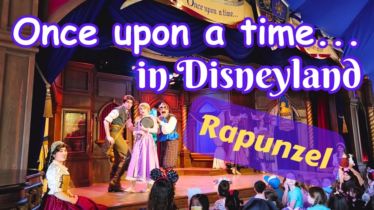 Tangled - storytelling of RAPUNZEL at Royal Theater in Disneyland