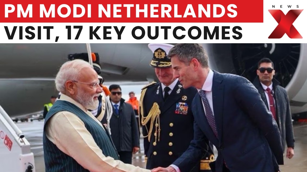 PM Modi Netherlands Visit: 17 Major Outcomes Strengthen India&ndash;Netherlands Ties | NewsX