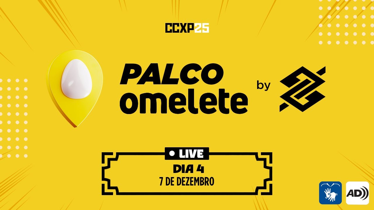 Conteúdo Acessível | #CCXP25 Ao Vivo | DIA 4 - DOMINGO | Palco Omelete by BB