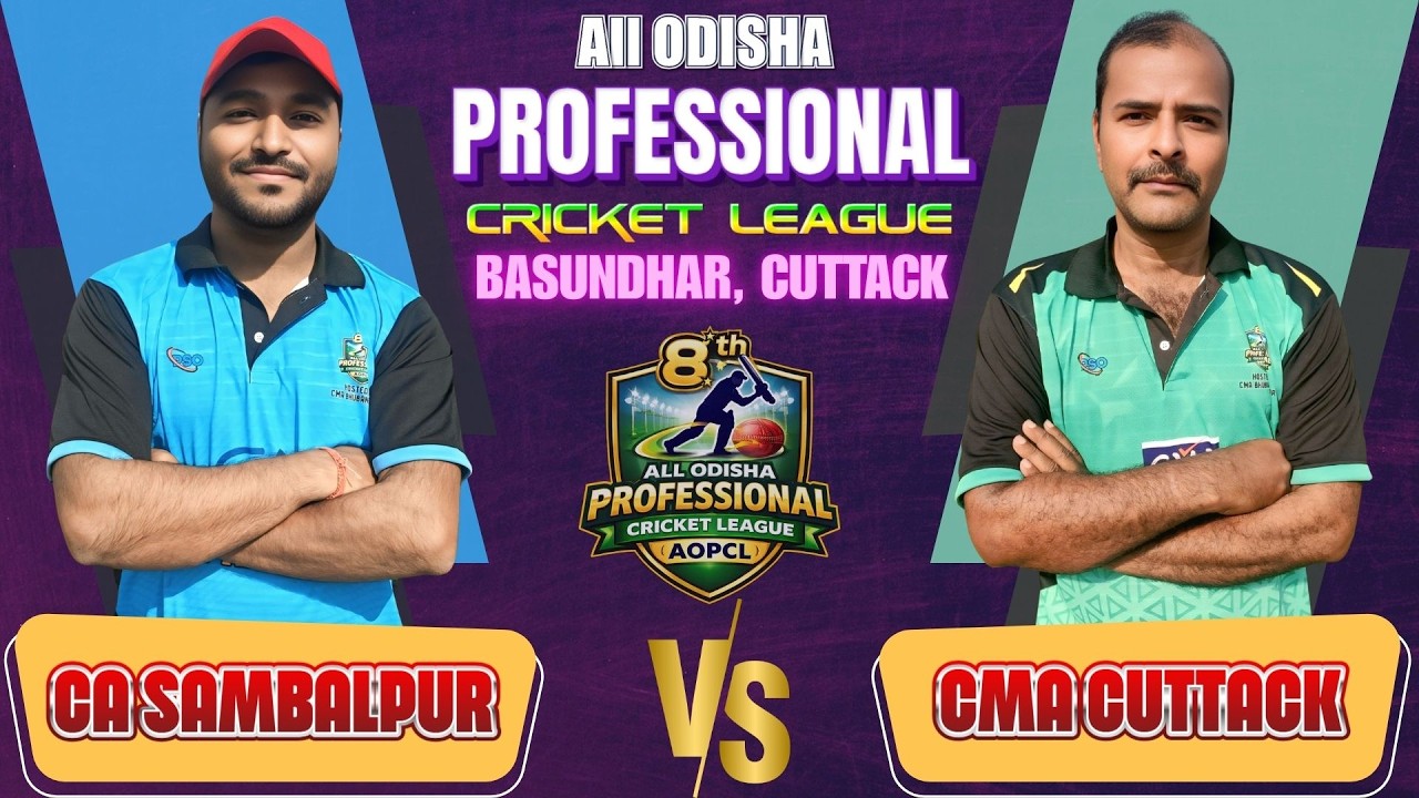 🔴LIVE I CA SAMBALPUR vs CMA CUTTACK I ALL ODISHA PROFESSIONAL CRICKET LEAGUE I 2026  I CUTTACK |
