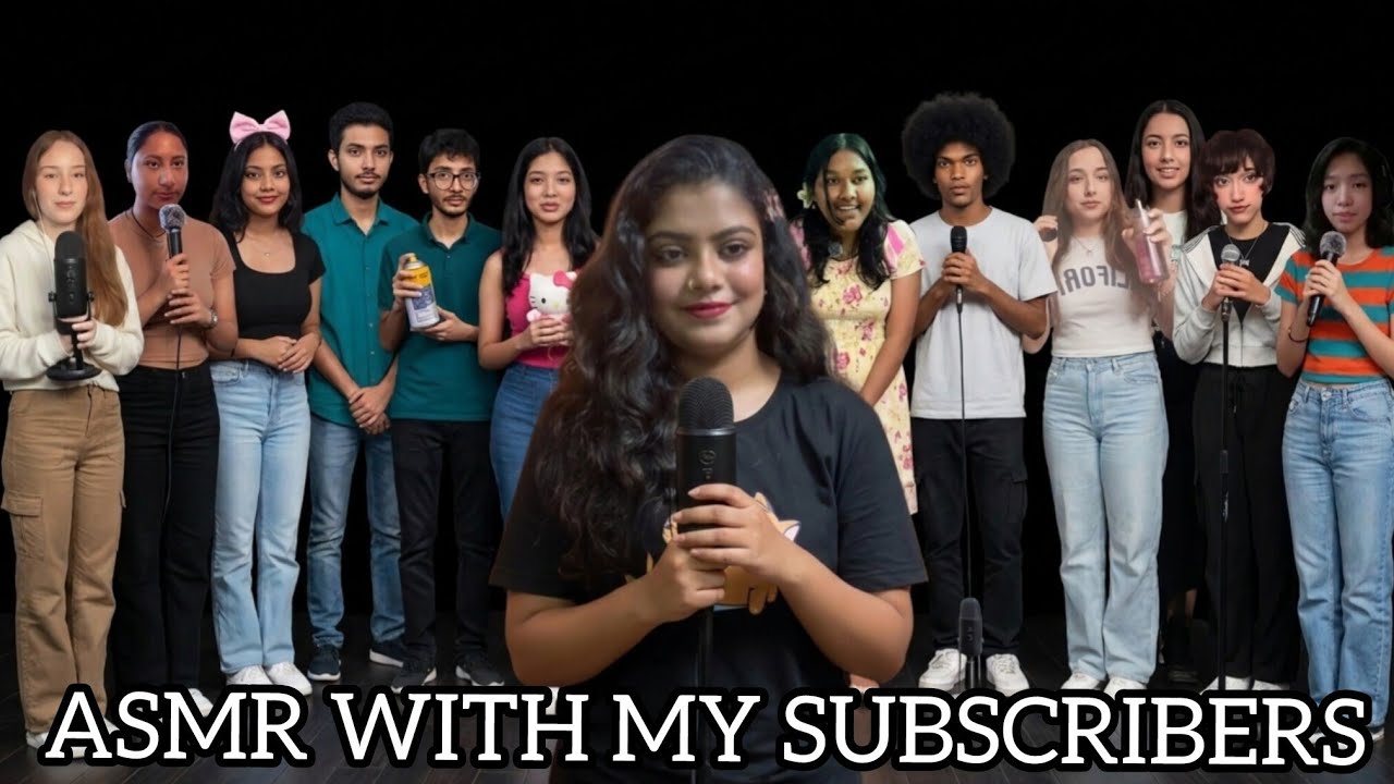 ASMR WITH MY SUBSCRIBERS...