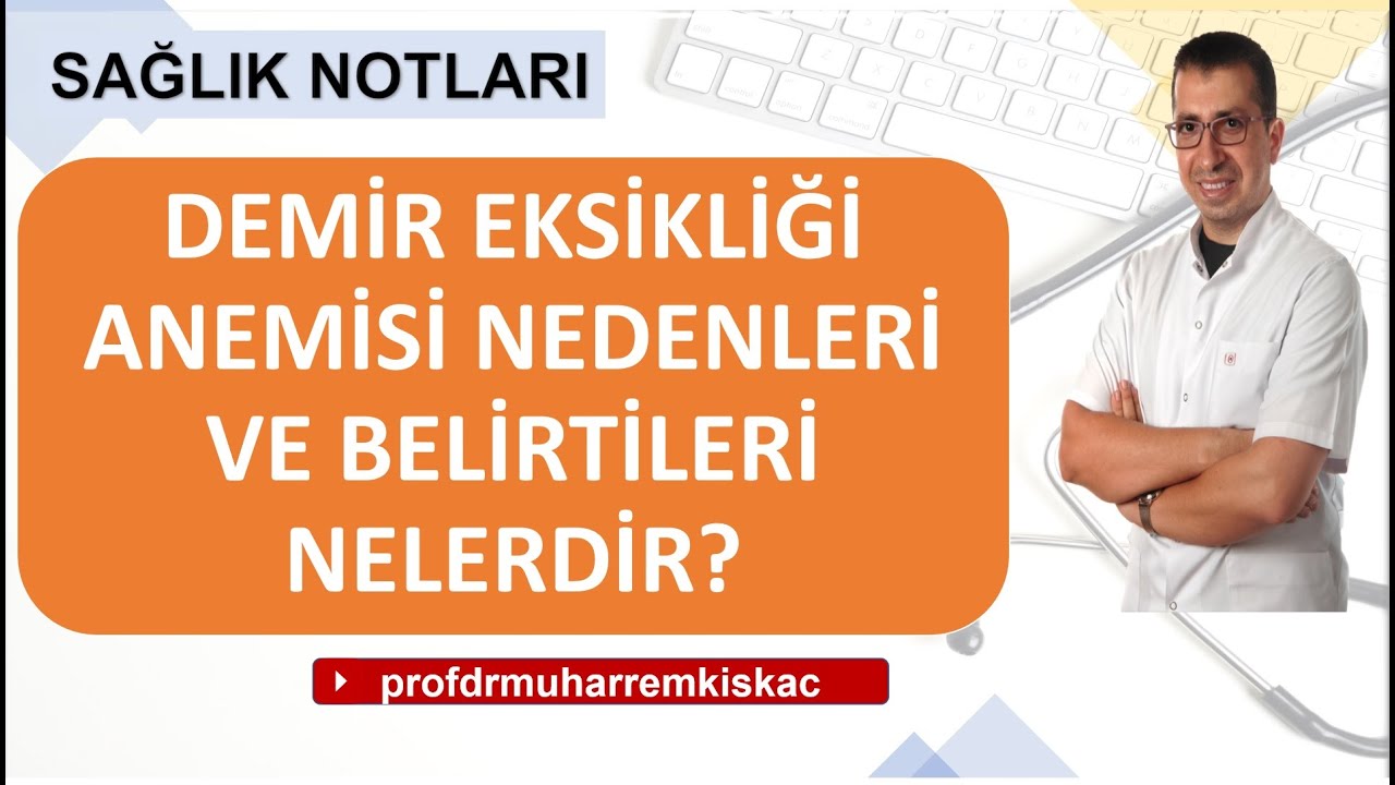 Demir eksikliği  anemisi nedir ? Neden olur , Belirtileri nelerdir