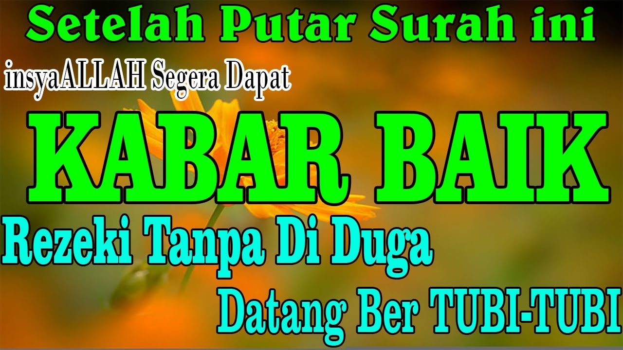 Rezeki Tanpa Di Duga-Duga Setelah Putar Ayat Ini Akan Segera Dapat KABAR BAIK InsyaALLAH Berkah
