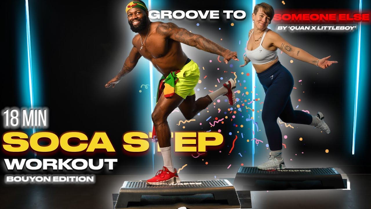 18-Min Soca Step Workout | High Energy Bouyon Cardio 2025