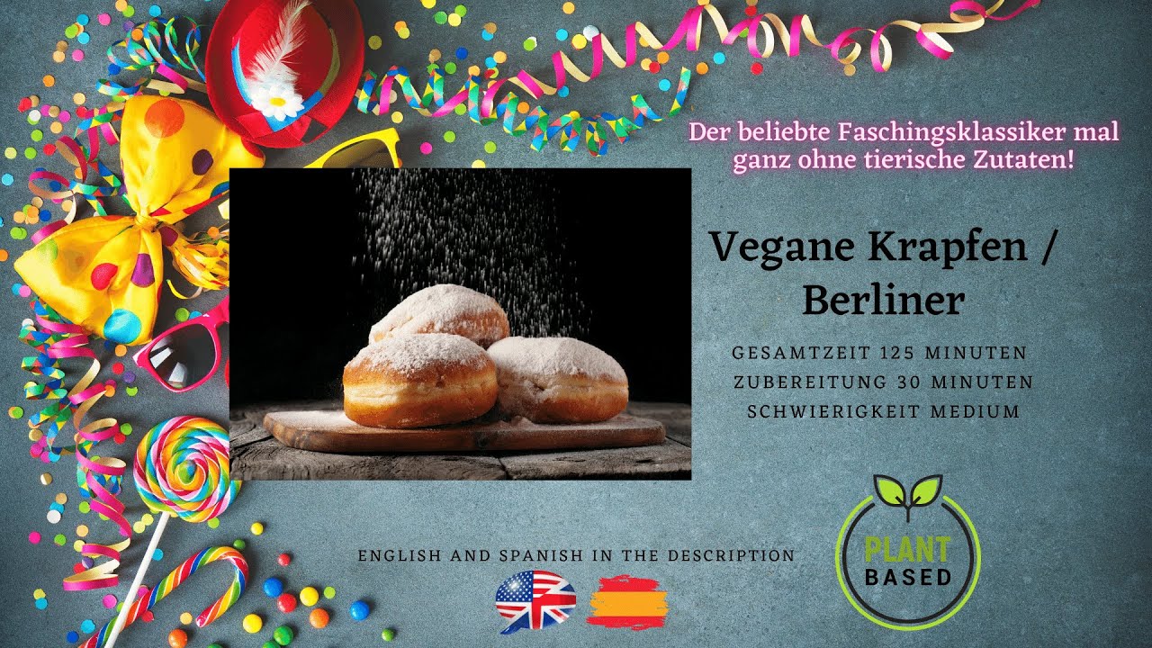 Krapfen/Berliner - Der beliebte Faschingsklassiker ganz ohne tierische Zutaten - nat&uuml;rlich Vegan🌱