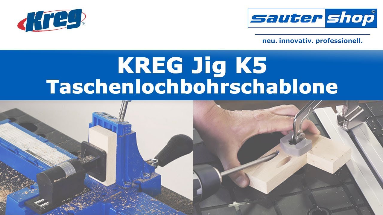 Kreg Jig K5 Taschenlochbohrschablone | Produktvorstellung | sautershop