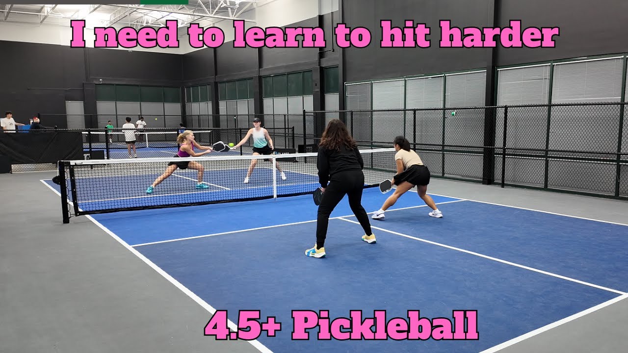 I need to learn to hit harder (4.5+ Pickleball)