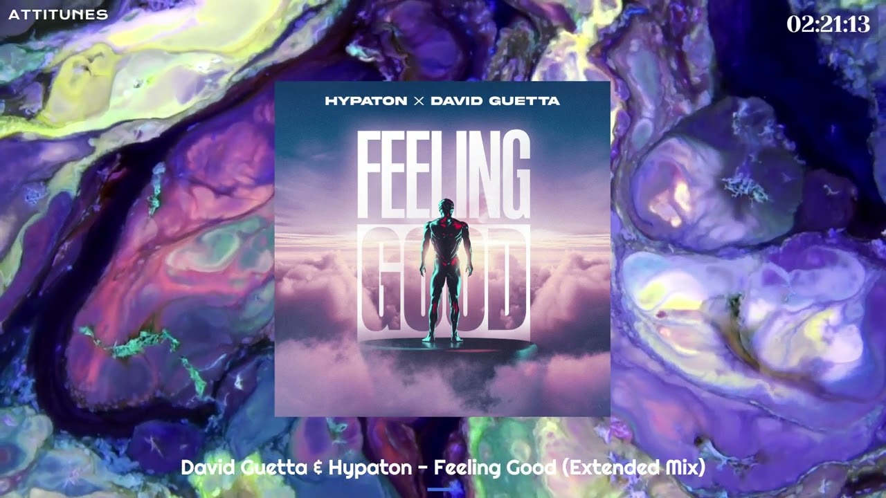 David Guetta & Hypaton - Feeling Good (Extended Mix)