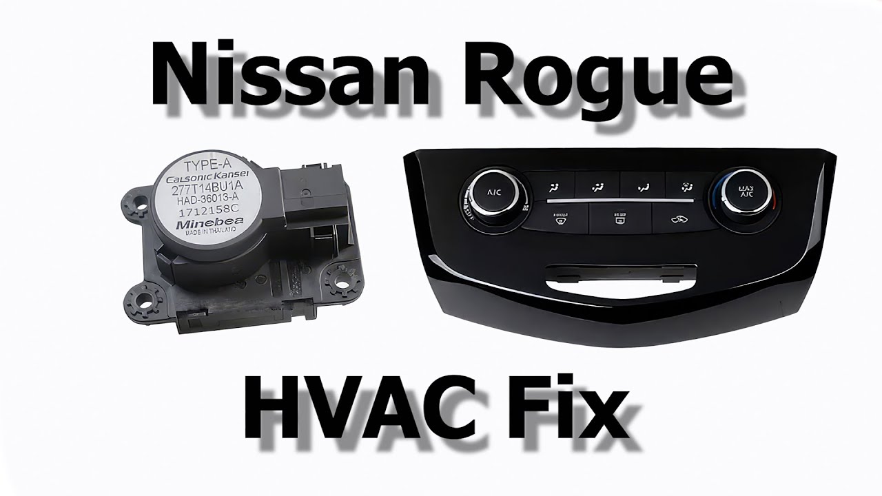 Как устранить проблемы с кондиционером и отопителем на Nissan Rogue (2014–2017) | Пошаговое руков...