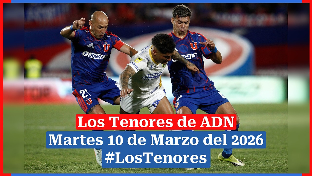 #LosTenores al aire por ADN - martes, 10 de marzo de 2026