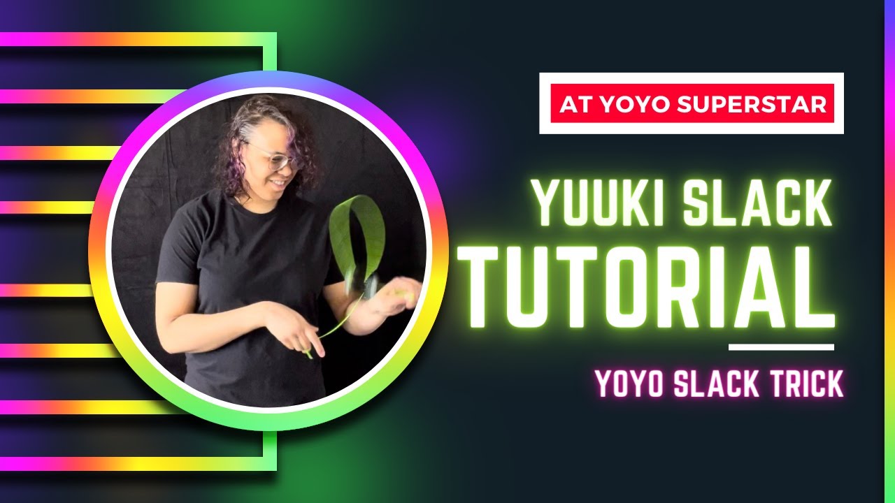 Yuuki Slack Yoyo Trick Tutorial- Tips and Tricks to Learn an Intermediate Yoyo Slack Repeater Trick