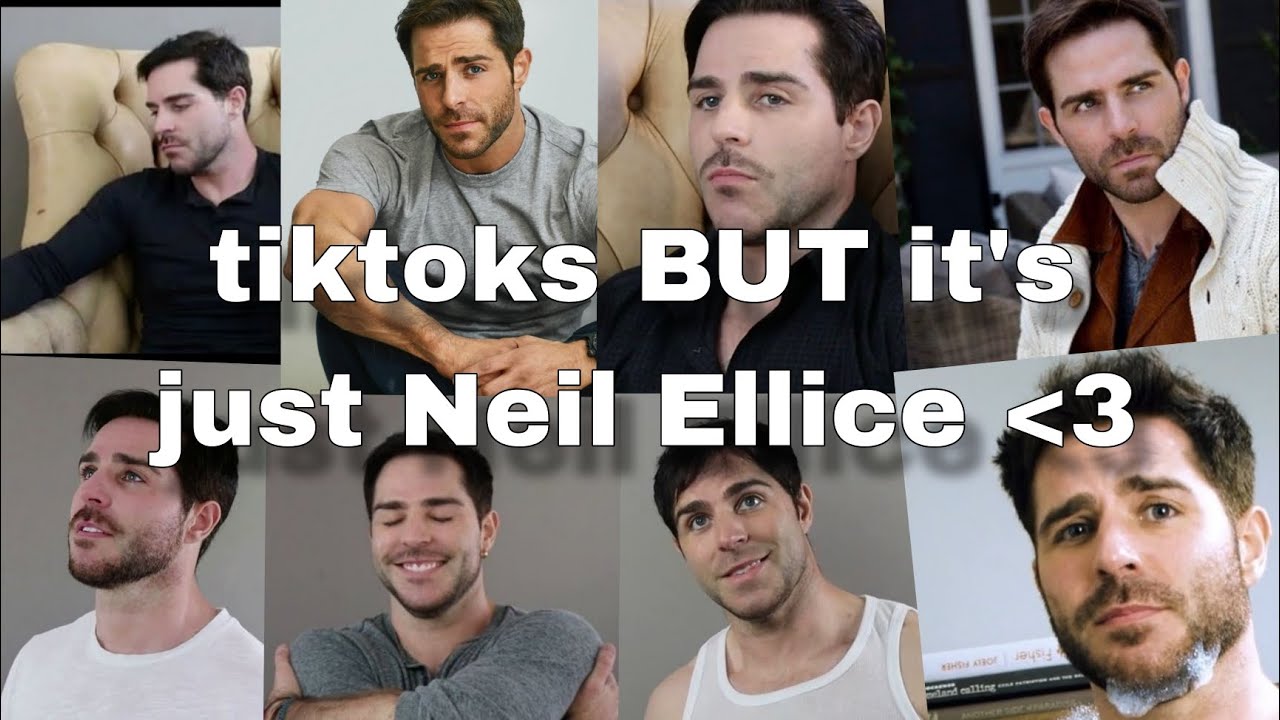 tiktoks BUT it's just NEIL ELLICE!