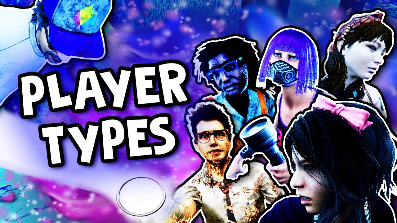 Types Of DBD Players (Parody)