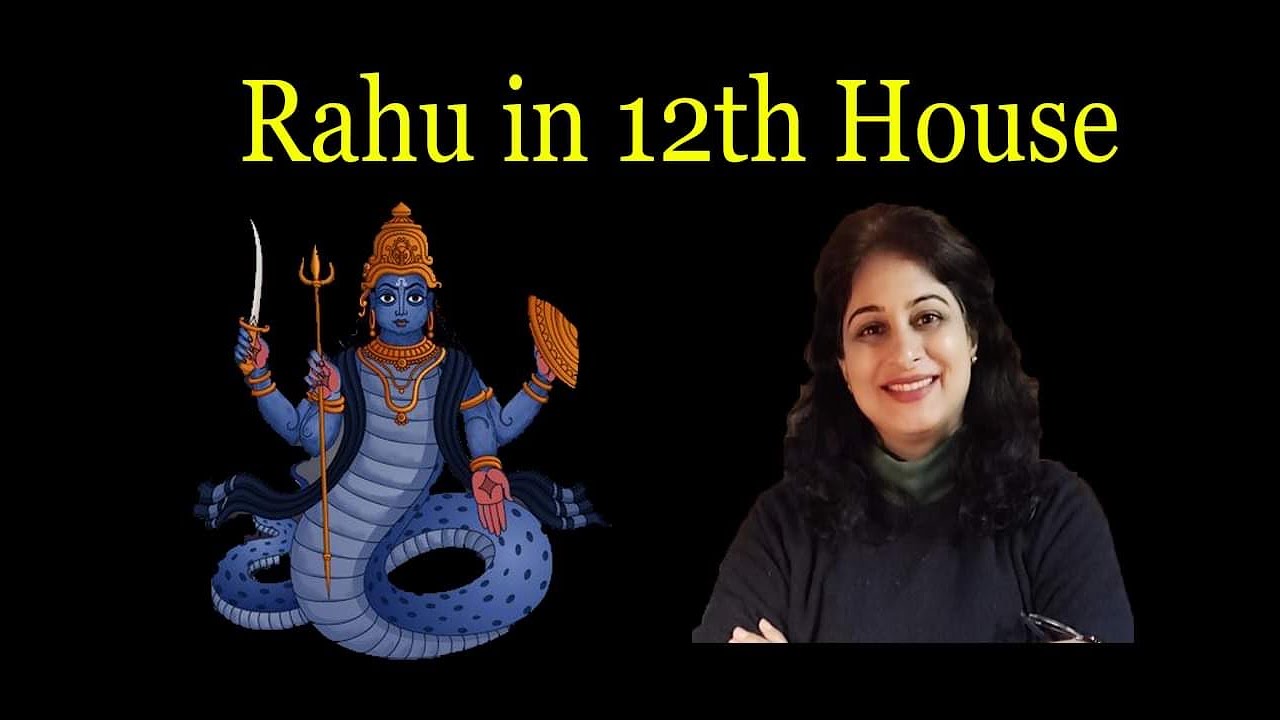 Planet Rahu in the 12th house