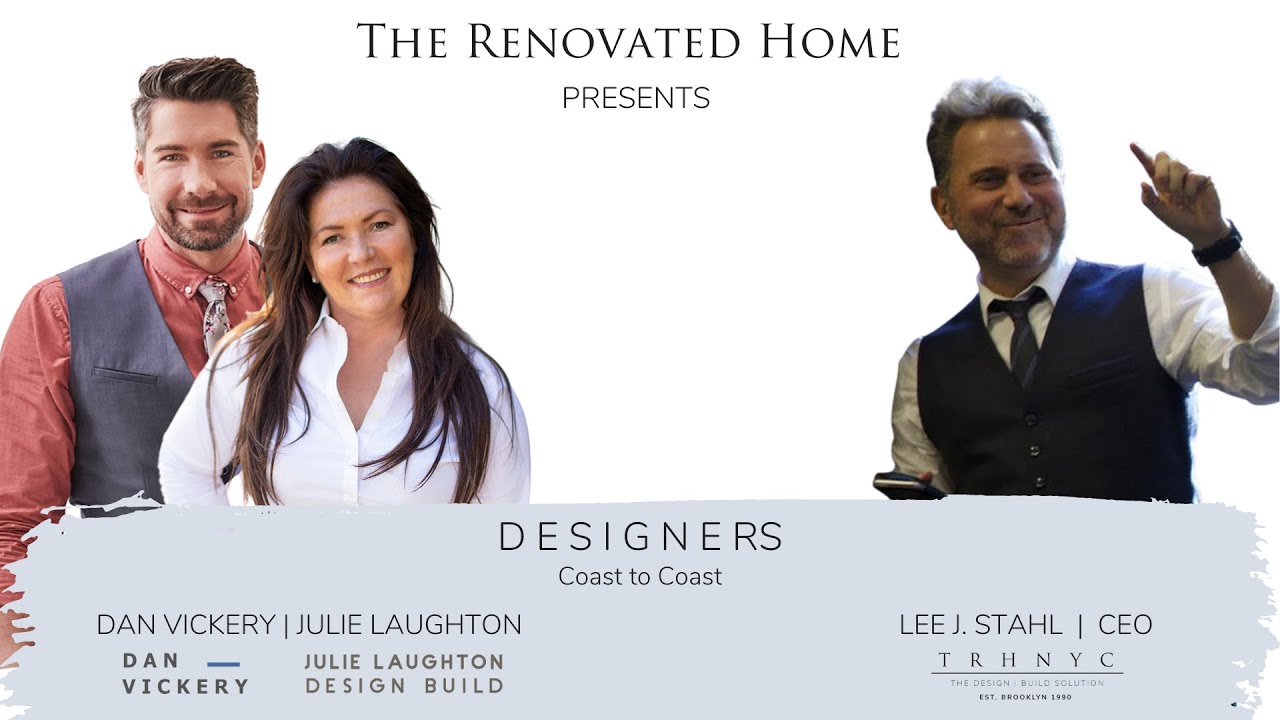 Designers Coast to Coast - Episode 1 Featuring Dan Vickery & Julie Laughton