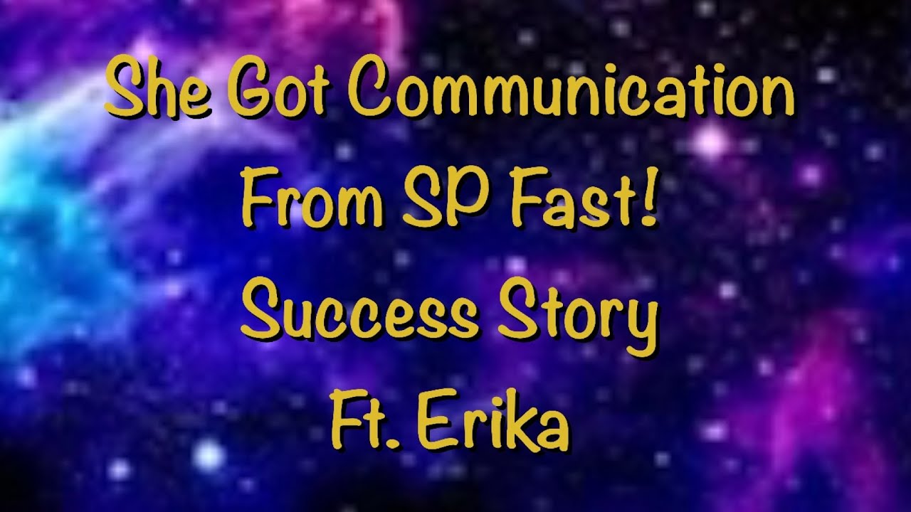 She got communication from SP fast! Success story ft Erika