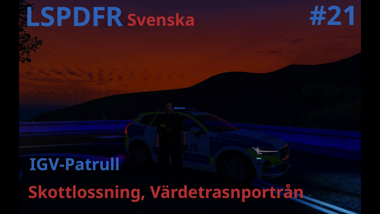 NY VÄST, IGV-Patrull | LSPDFR Svenska #21 IGV i XC60