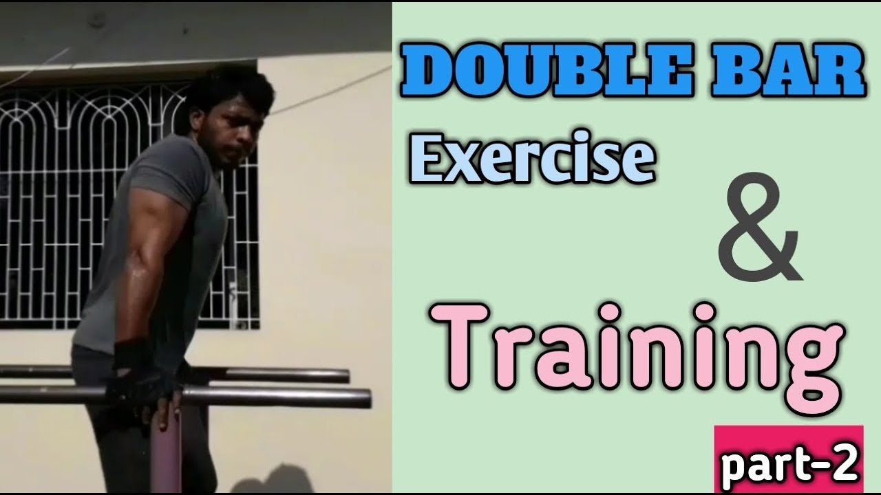 Double bar exercise and training - fitness tamilzhan