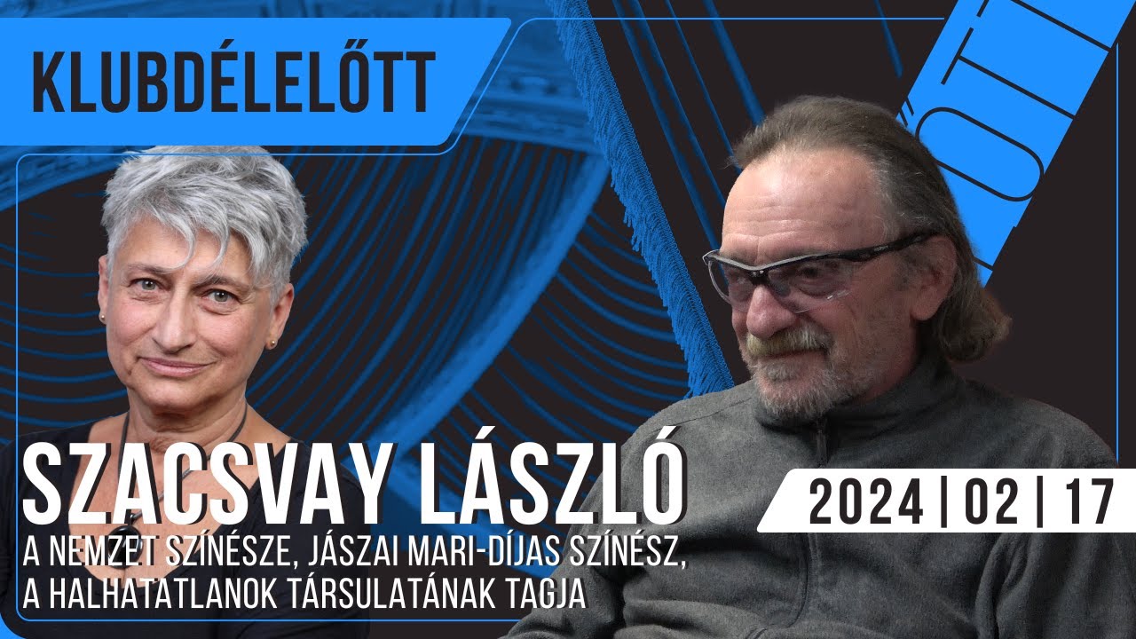 Szacsvay László, a Nemzet Színésze | 