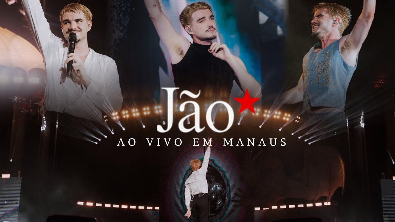 Jão - Superturnê (Ao Vivo Em Manaus / 2024) (Show Completo)