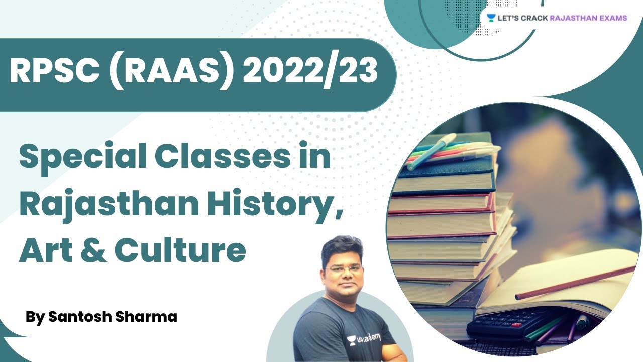 Special Classes in Rajasthan History, Art & Culture For RPSC | Santosh Sharma
